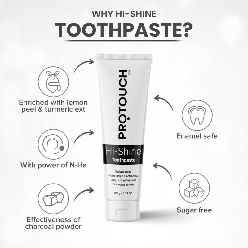 PROTOUCH Hi Shine Toothpaste | Teeth Whitening, Cavity Prevention and Superior Cleaning | With Charcoal | SLS & Fluoride Free Toothpaste with N-HA for teeth remineralization & Active Cleaning - Image 7