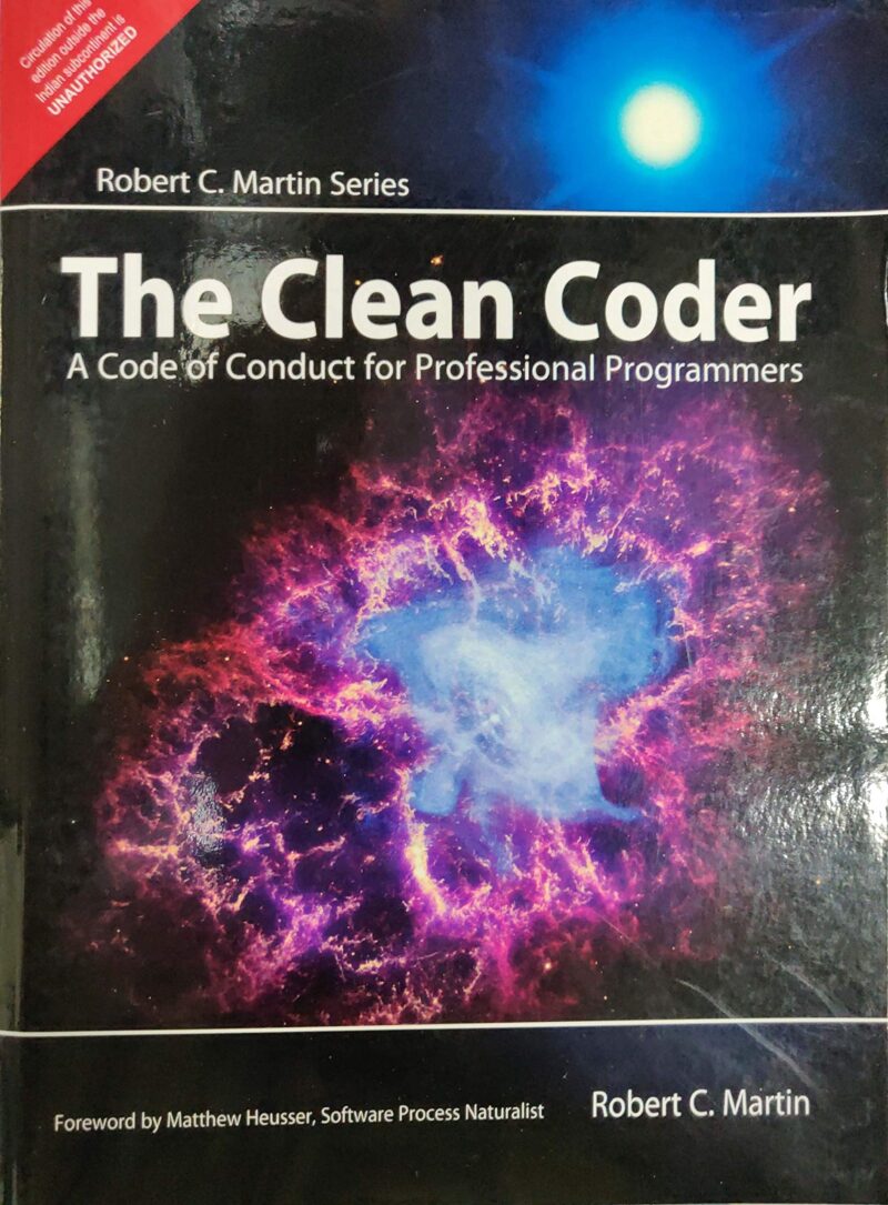 The Clean Coder [paperback] Robert C. Martin,Matthew Heusser [Jan 01, 2012]…
