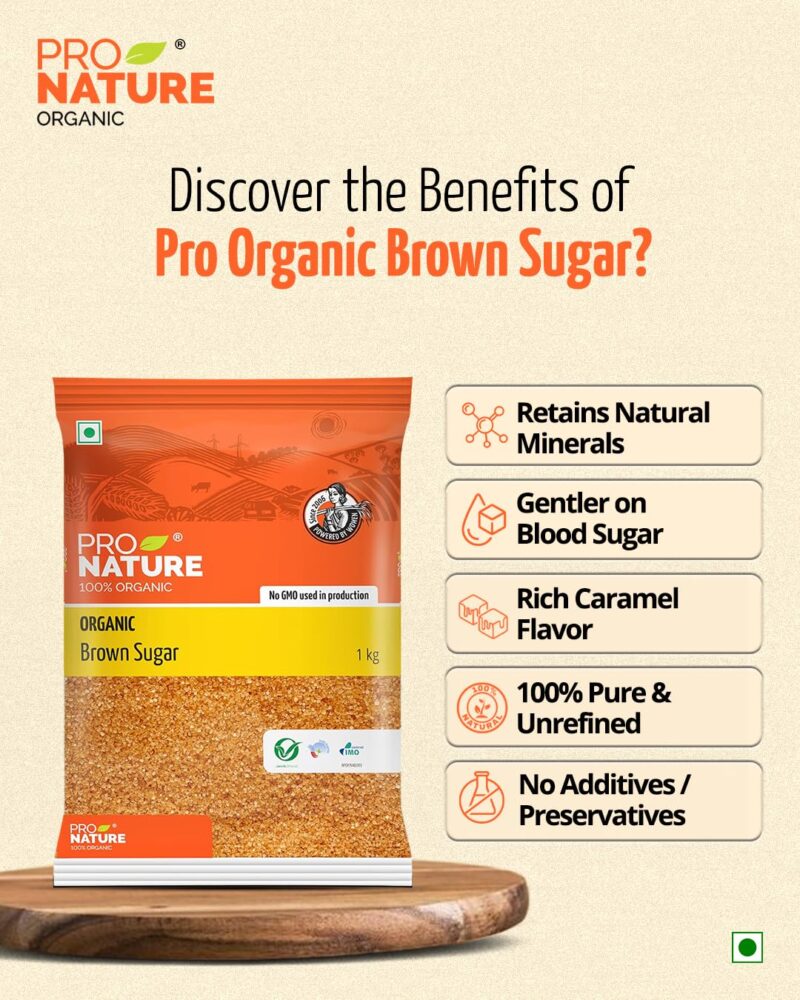 Pro Nature Organic Brown Sugar | Natural Brown Sugar For Healthy Sweetening - 1kg - Image 5