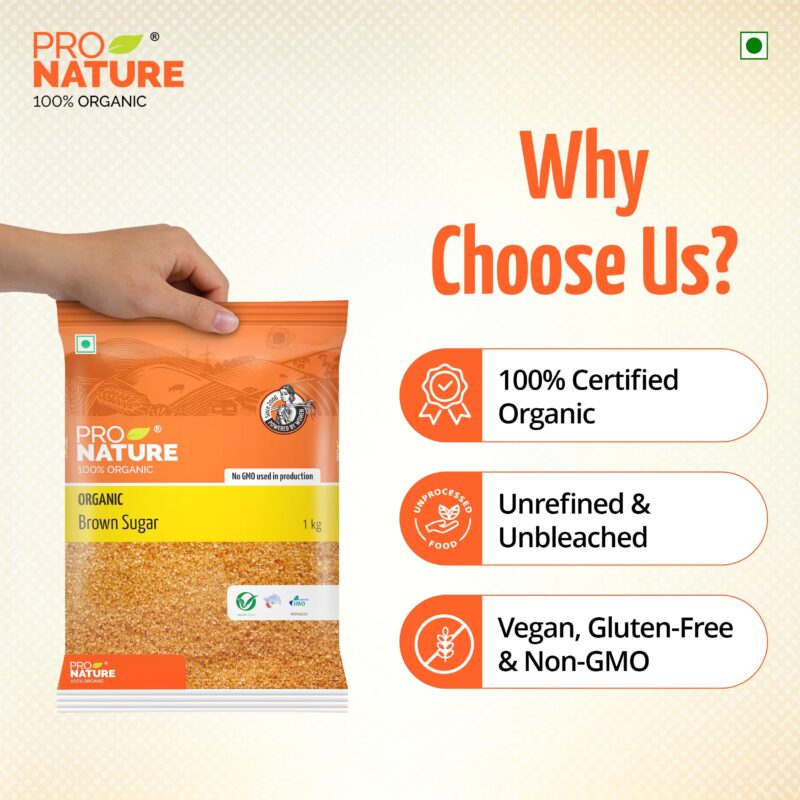 Pro Nature Organic Brown Sugar | Natural Brown Sugar For Healthy Sweetening - 1kg - Image 4