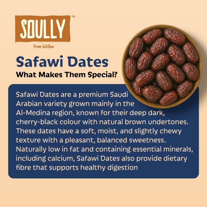Soully Safawi Dates 400g | Premium Dates from Al-Medina | High in Fibre | Soft & Juicy Khajoor | No Added Sweeteners or Preservatives | Healthy Snacks khajur | Healthy Kalmi Dates for Snacking & Recipes - Image 4
